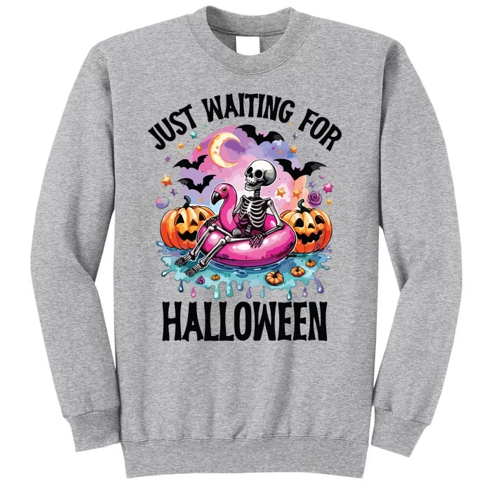 Just Waiting For Halloween Funny Halloween Tall Sweatshirt