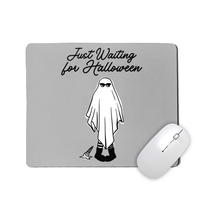 Just Waiting For Halloween Spooky Ghost Summer Halloween Mousepad