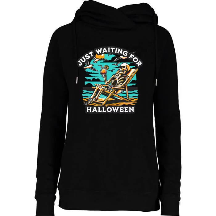 Just Waiting For Halloween Spooky Skeleton Summer Womens Funnel Neck Pullover Hood