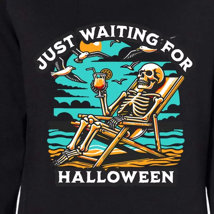 Just Waiting For Halloween Spooky Skeleton Summer Womens California Wash Sweatshirt