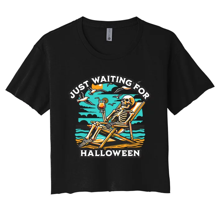 Just Waiting For Halloween Spooky Skeleton Summer Women's Crop Top Tee