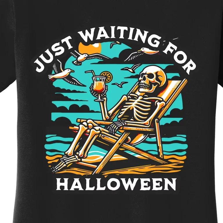 Just Waiting For Halloween Spooky Skeleton Summer Women's T-Shirt