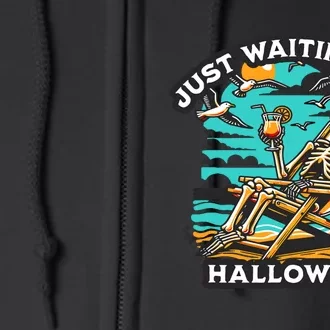 Just Waiting For Halloween Spooky Skeleton Summer Full Zip Hoodie