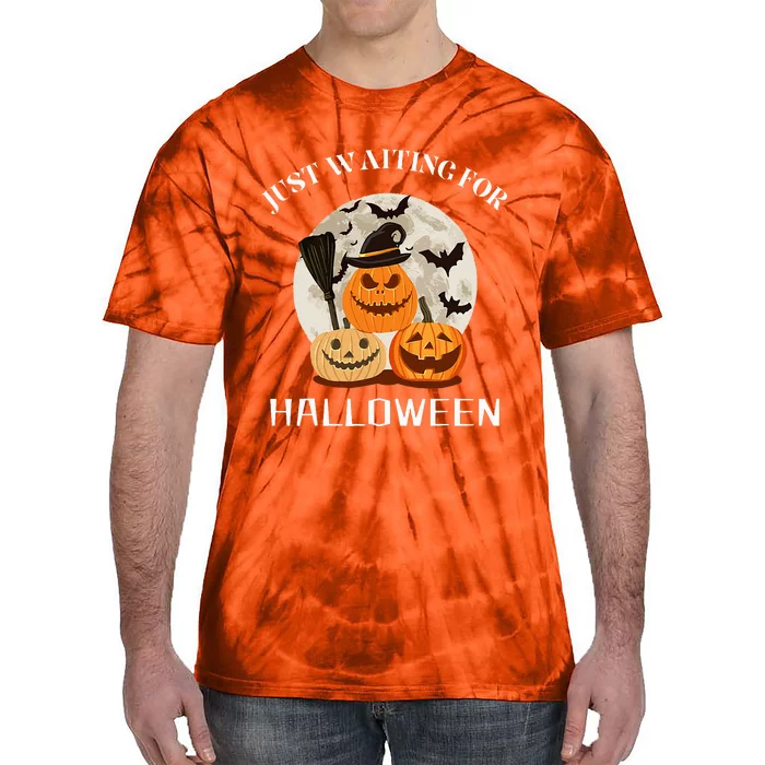 Just Waiting For Halloween Pumpkins Tie-Dye T-Shirt