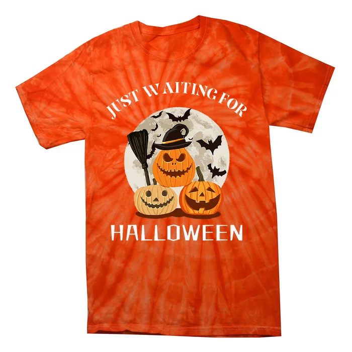 Just Waiting For Halloween Pumpkins Tie-Dye T-Shirt