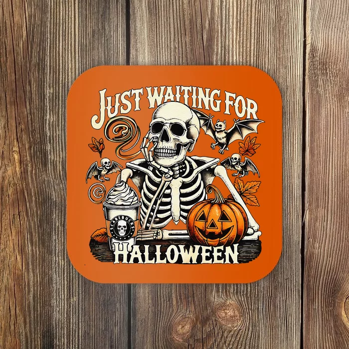 Just Waiting For Halloween Skeleton Summerween Coaster