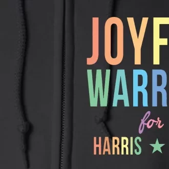 Joyful Warrior For Kamala Harris Tim Walz 2024 Full Zip Hoodie