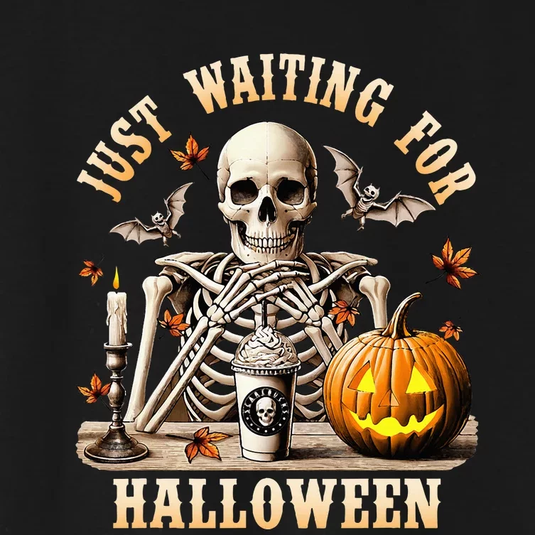 Just Waiting For Halloween Skeleton Coffee Spooky Season Women's Crop Top Tee