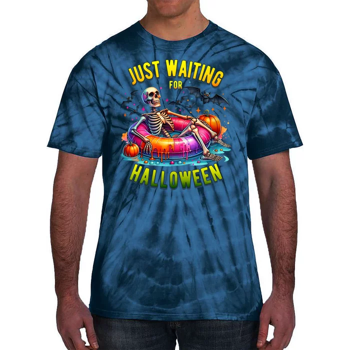 Just Waiting For Halloween Spooky Skeleton Summer Funny Tie-Dye T-Shirt