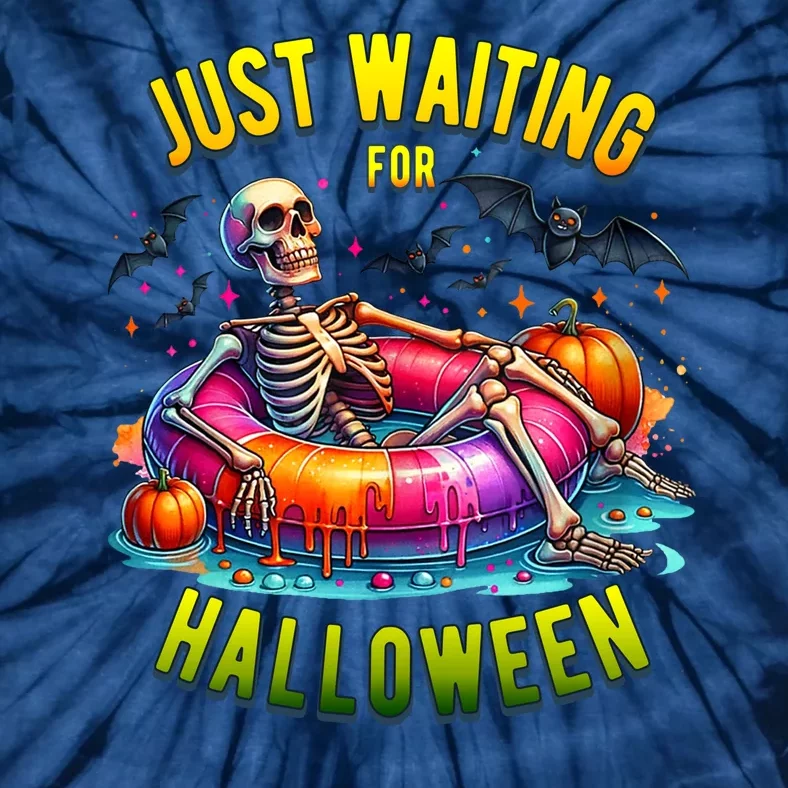 Just Waiting For Halloween Spooky Skeleton Summer Funny Tie-Dye T-Shirt