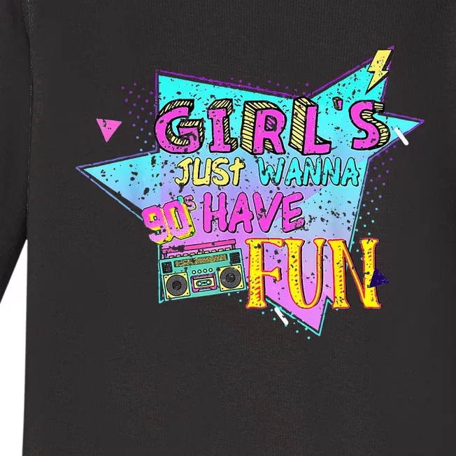 Just Wanna Have Fun Nostalgia 1990s Baby Long Sleeve Bodysuit