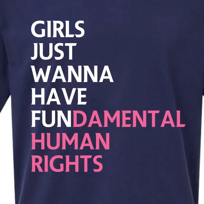 Just Wanna Have Fundamental Human Rights Feminist Sueded Cloud Jersey T-Shirt