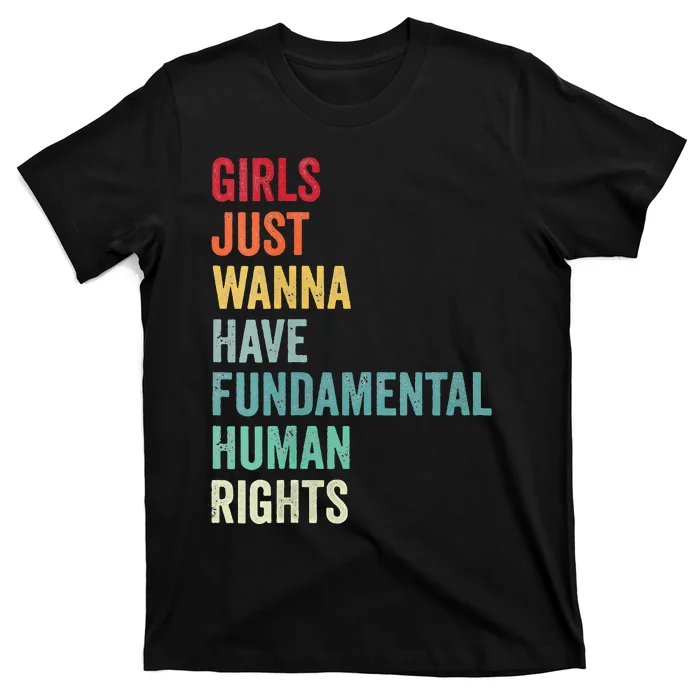 Just Wanna Have Fun Damental Human Rights Vintage T-Shirt