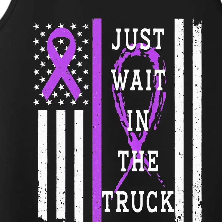 Just Wait In The Truck Purple Ribbon Cancer Awareness Day Performance Tank