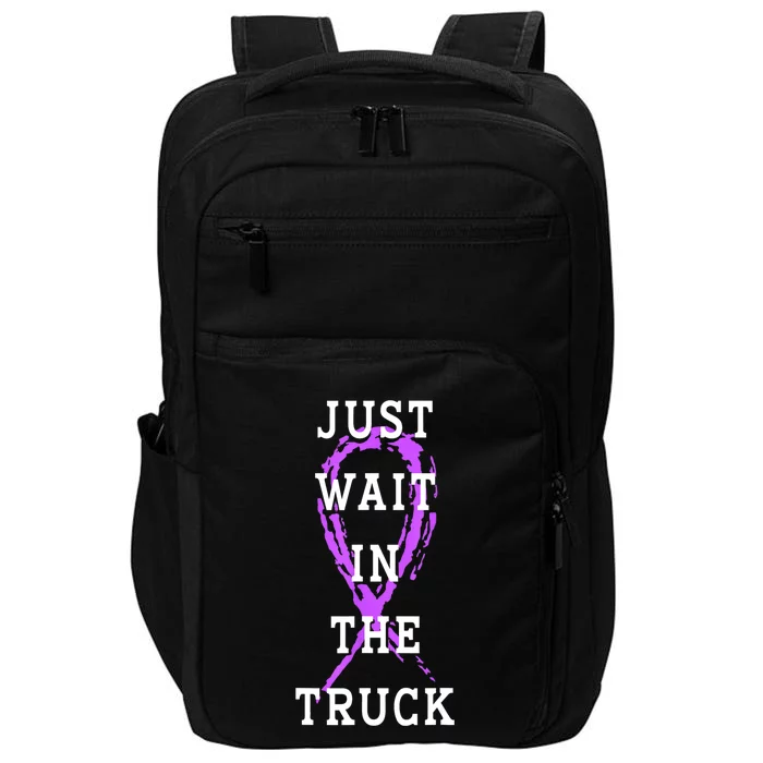 Just Wait In The Truck Purple Ribbon Cancer Awareness Day Impact Tech Backpack