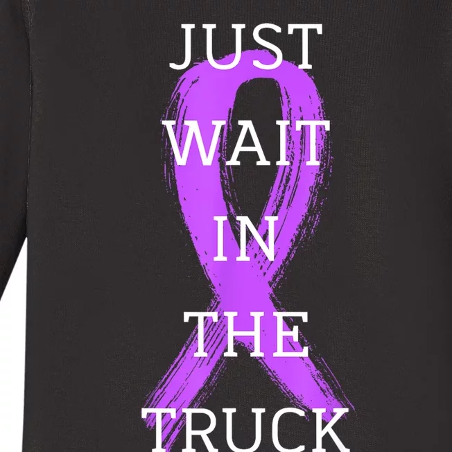 Just Wait In The Truck Ribbon Funny Baby Long Sleeve Bodysuit