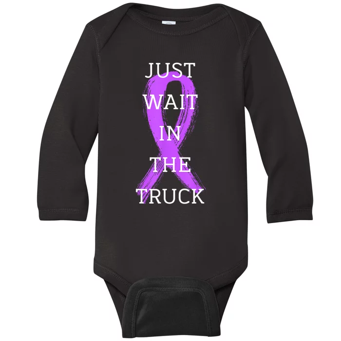 Just Wait In The Truck Ribbon Funny Baby Long Sleeve Bodysuit