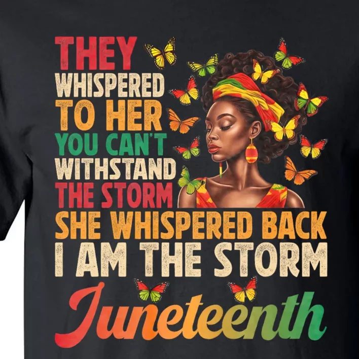 Juneteenth Women I Am The Storm Black Freedom 1865 Tall T-Shirt