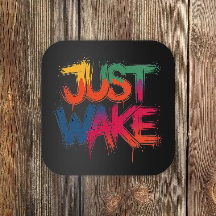 Just Wake Coaster