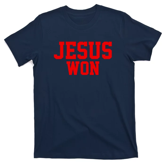 Jesus Won Front And Back Front & Back T-Shirt