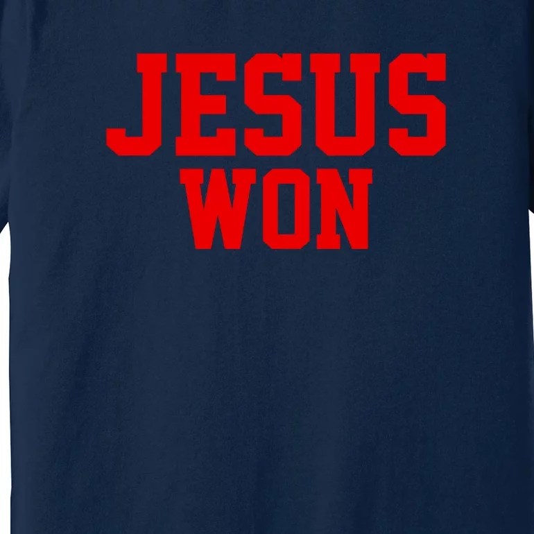 Jesus Won Front And Back Front & Back Premium T-Shirt