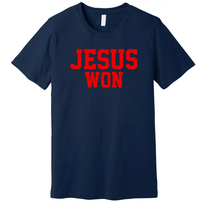 Jesus Won Front And Back Front & Back Premium T-Shirt