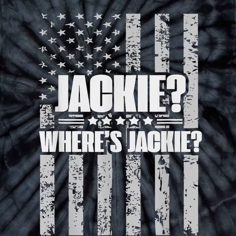 Jackie? Where's Jackie? Tie-Dye T-Shirt