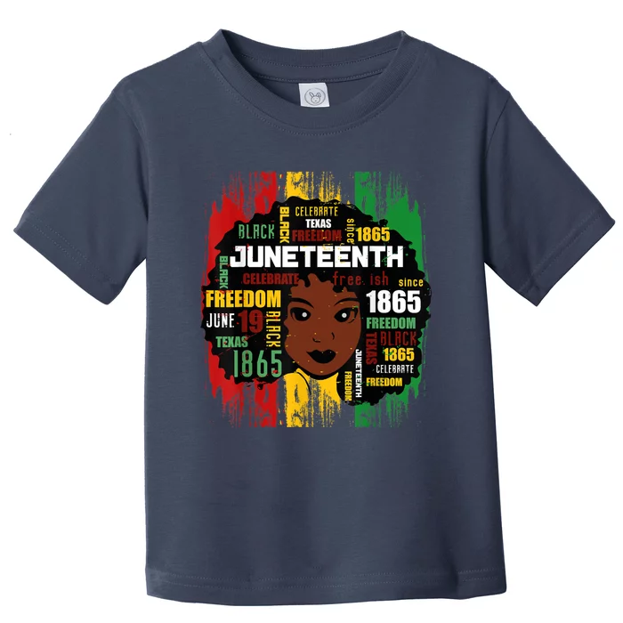 Juneteenth Women Juneteenth Shirts African American Toddler T-Shirt