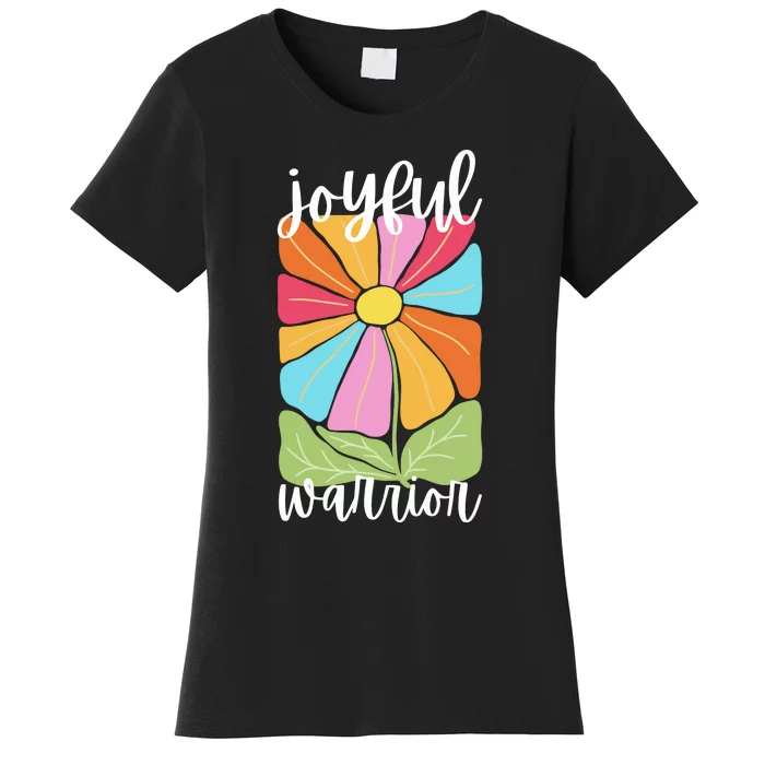 Joyful Warrior Women's T-Shirt