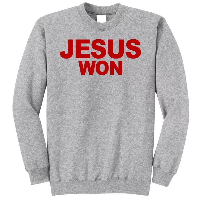 Jesus Won Tall Sweatshirt