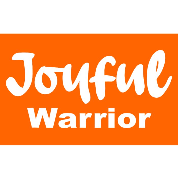 Joyful Warrior Bumper Sticker