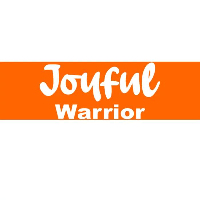 Joyful Warrior Bumper Sticker