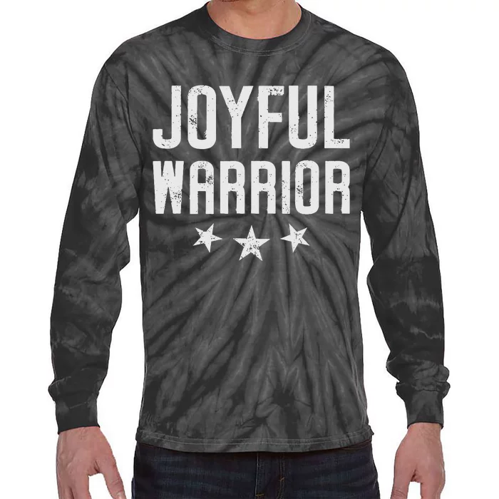 Joyful Warrior Kamala 2024 Joyful Warrior Tie-Dye Long Sleeve Shirt