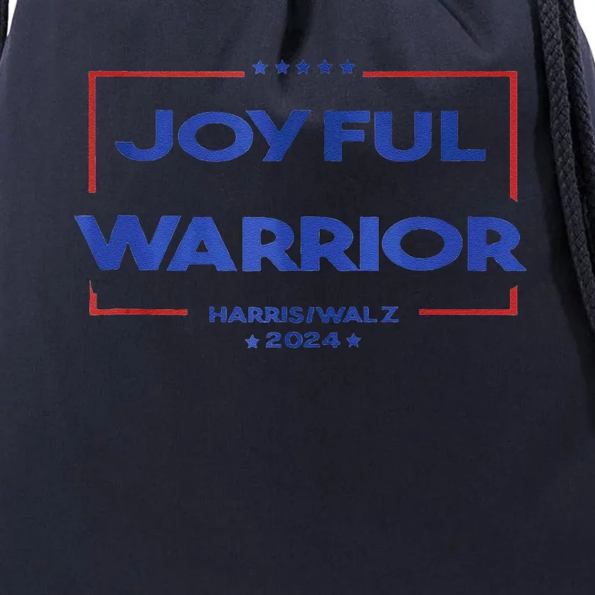 Joyful Warrior Kamala Harris Tim Walz Harris 2024 Drawstring Bag