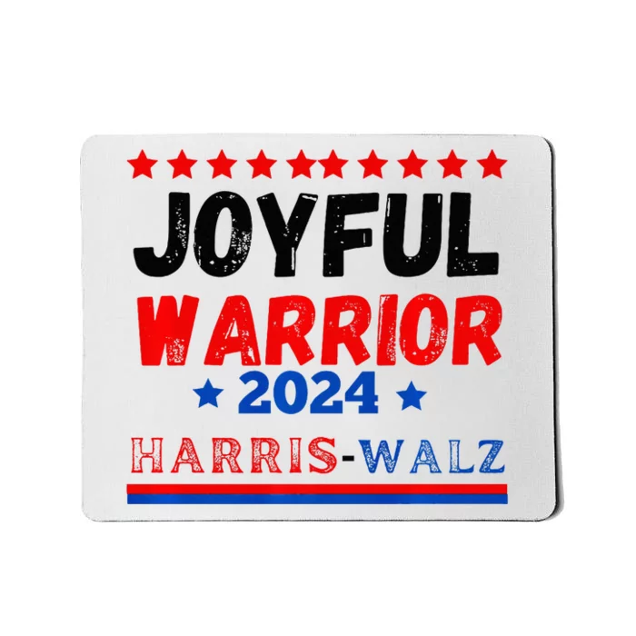 Joyful Warrior Kamala Harris Tim Walz 2024 Mousepad