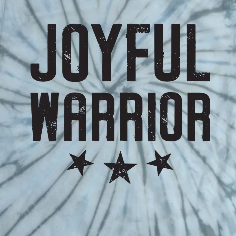 Joyful Warrior Kamala 2024 Joyful Warrior Tie-Dye T-Shirt