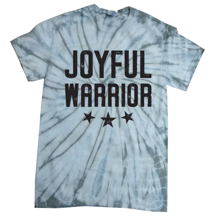 Joyful Warrior Kamala 2024 Joyful Warrior Tie-Dye T-Shirt