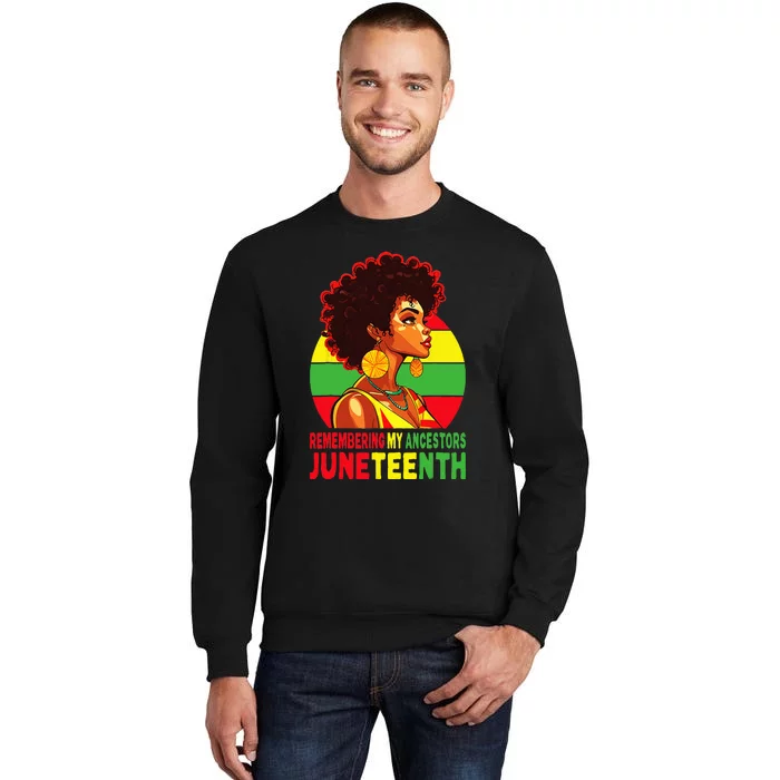 Juneteenth Wo Loc'd Hair Remembering My Ancestors Sweatshirt