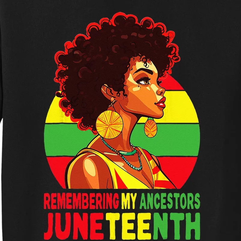 Juneteenth Wo Loc'd Hair Remembering My Ancestors Sweatshirt