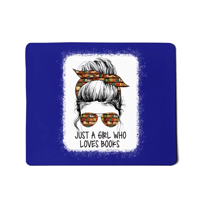 Just Who Loves Books Funny Messy Bun For Bookworm Gift Mousepad