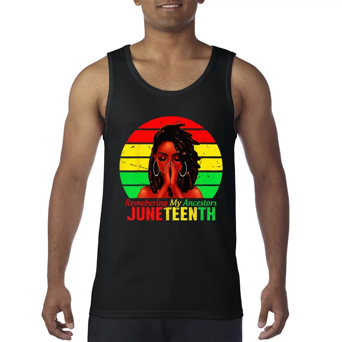 Juneteenth Wo Loc'd Hair Remebering My Ancestors Tank Top