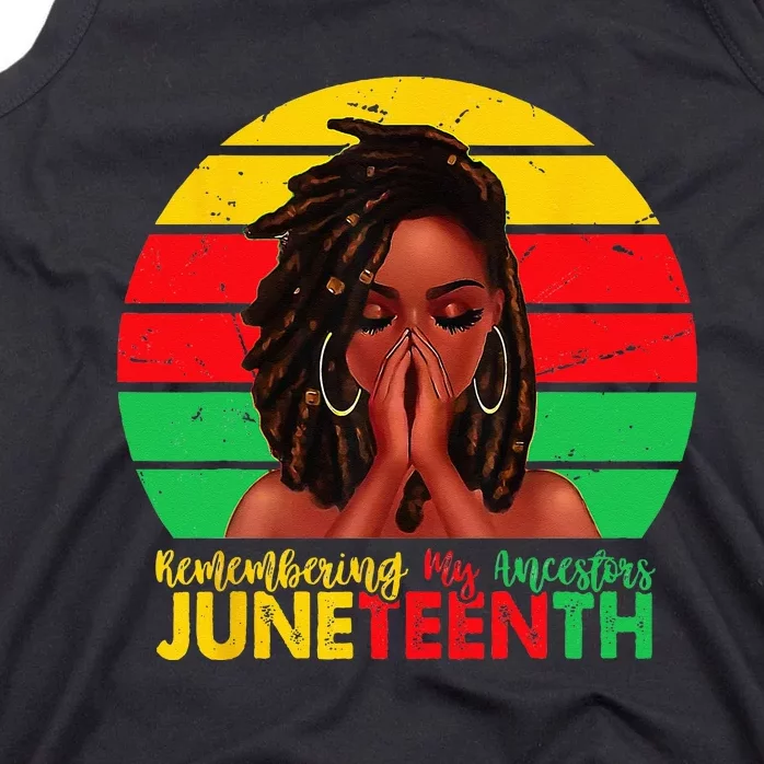 Juneteenth Wo Loc'd Hair Remebering My Ancestors Tank Top