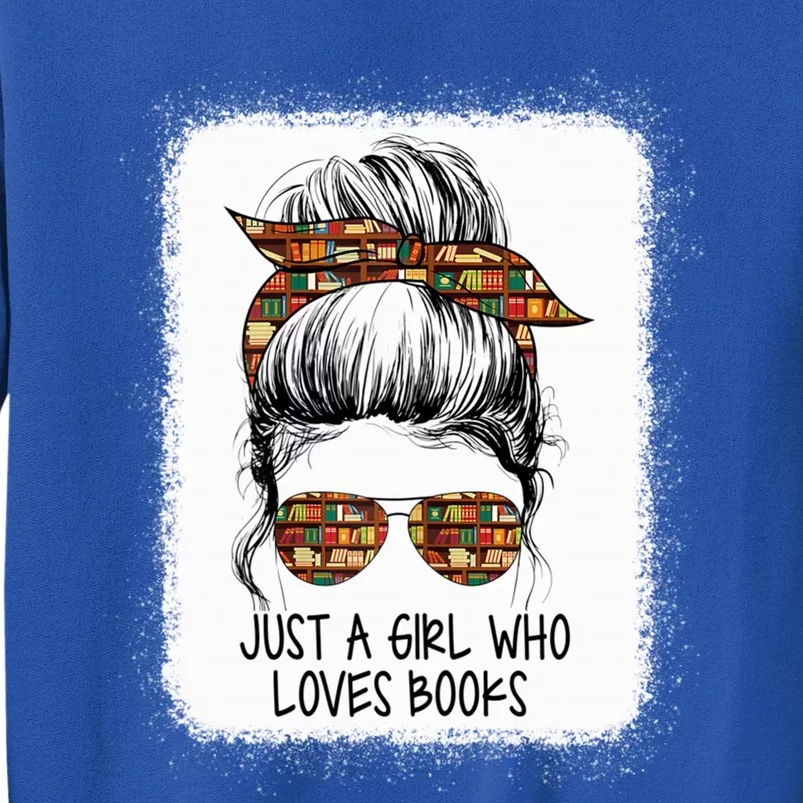 Just Who Loves Books Funny Messy Bun For Bookworm Cute Gift Sweatshirt