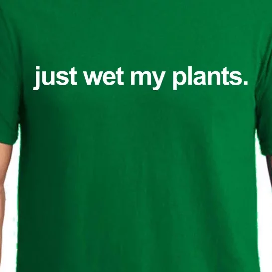 Just Wet My Pants Funny Gardening Pajama Set