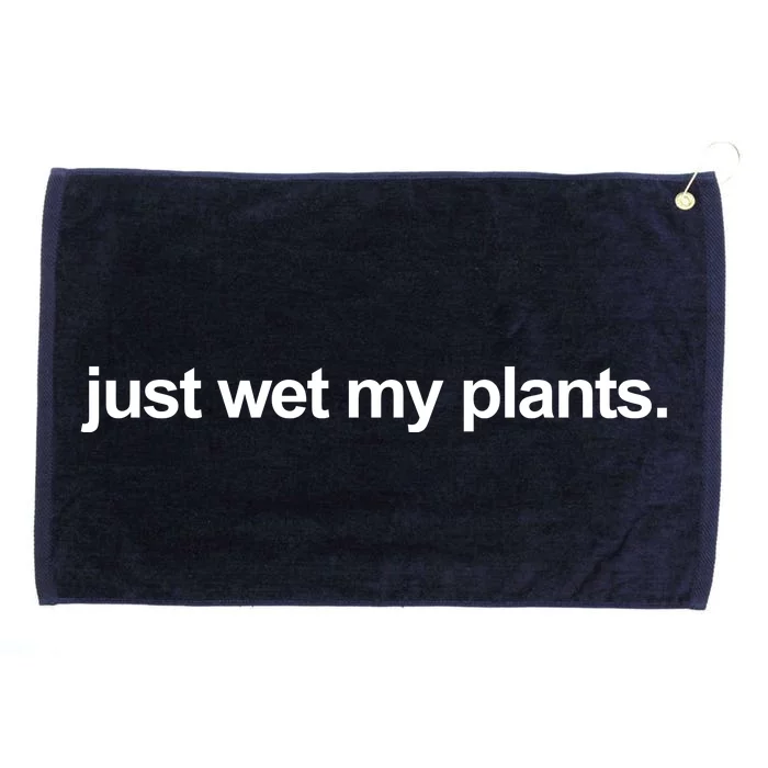 Just Wet My Pants Funny Gardening Grommeted Golf Towel