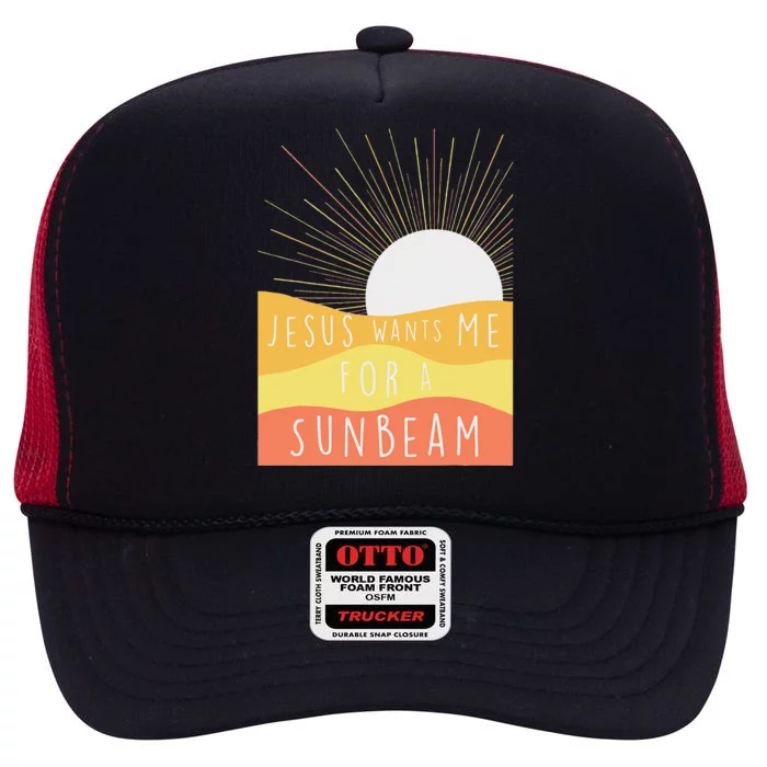 Jesus Wants Me For A Sunbeam High Crown Mesh Trucker Hat