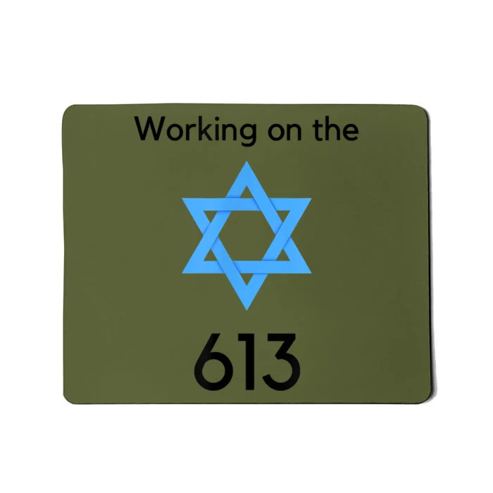 Jewish Working On The 613 Funny 613 Mitzvot Shirt For Jewish People Mousepad