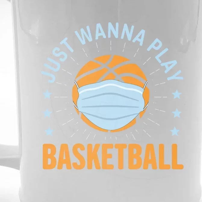 Just Wanna Play Basketball Gift Funny Sport Front & Back Beer Stein