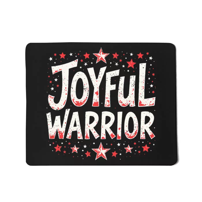 Joyful Warrior Pro Kamala Harris 2024 Kamala 2024 Supporter Mousepad