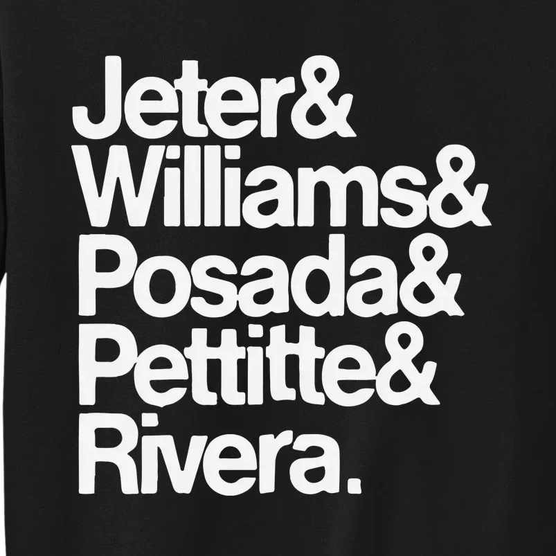 Jeter Williams Posada Pettitte Rivera Sweatshirt